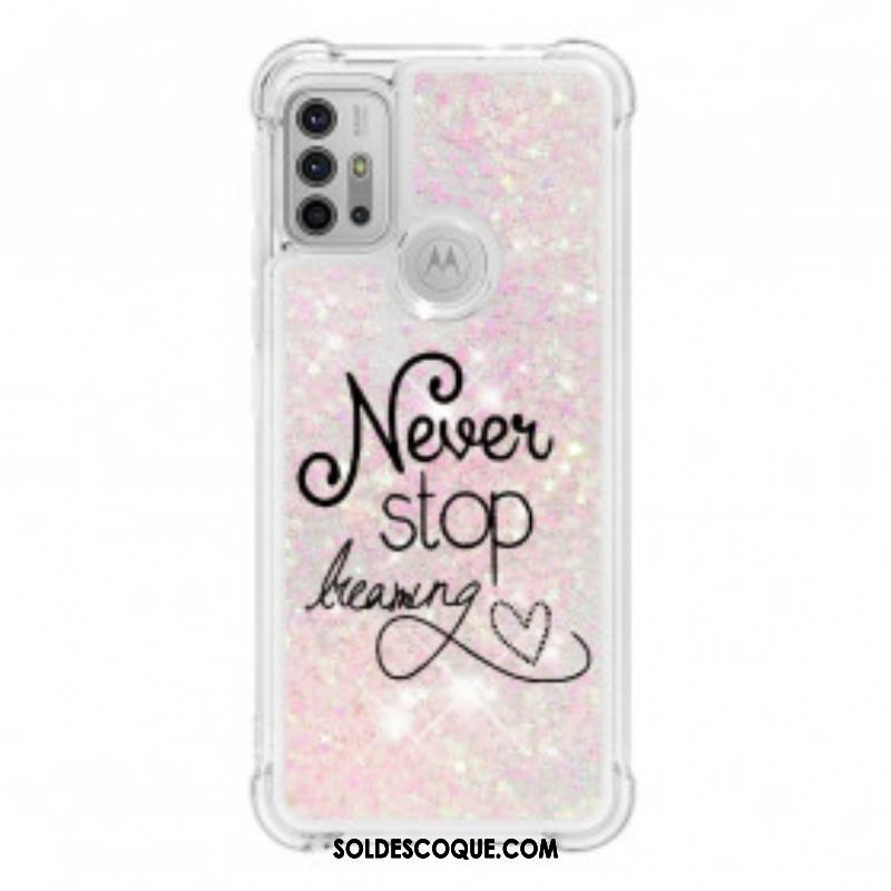 Coque Moto G30 / Moto G10 Never Stop Dreaming Paillettes