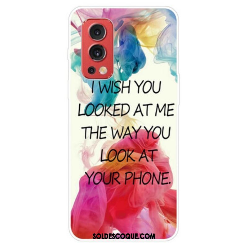 Coque OnePlus Nord 2 5G I Wish You Looked At Me