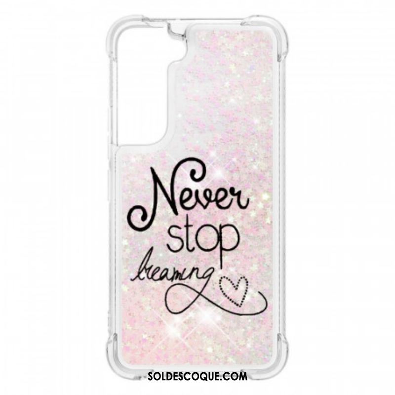 Coque Samsung Galaxy S22 5G Never Stop Dreaming Paillettes