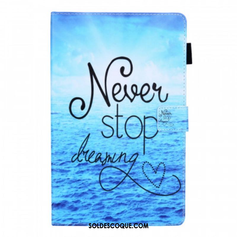 Housse Samsung Galaxy Tab A8 (2021) Never Stop Dreaming